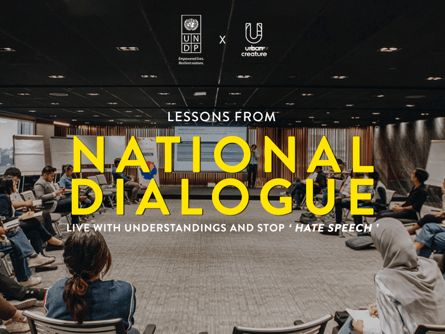 Lessons From 'National Dialogue': Live With Understanding and Stop Hate Speech